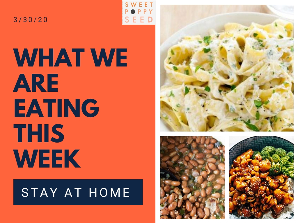 What we are eating this week (stay at home)